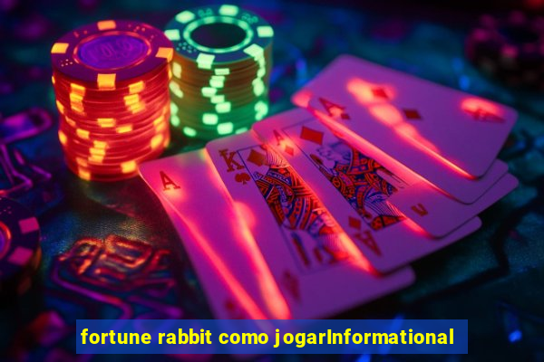 fortune rabbit como jogarInformational