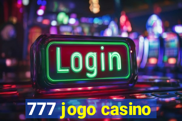 777 jogo casino