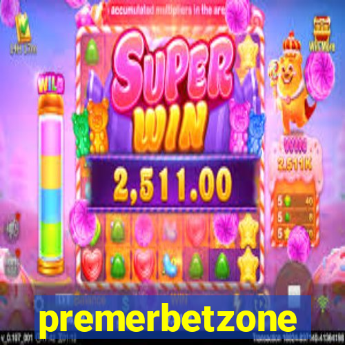 premerbetzone