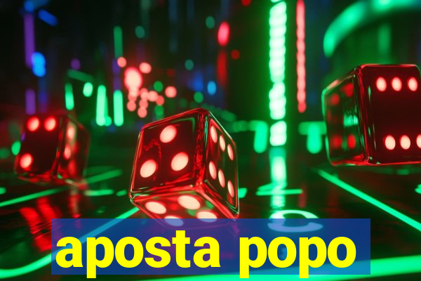 aposta popo