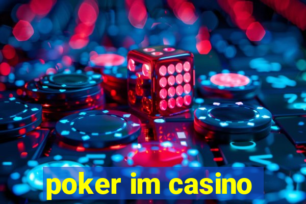 poker im casino