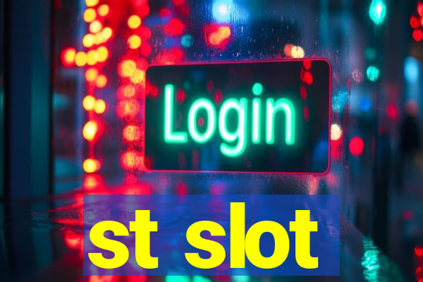 st slot