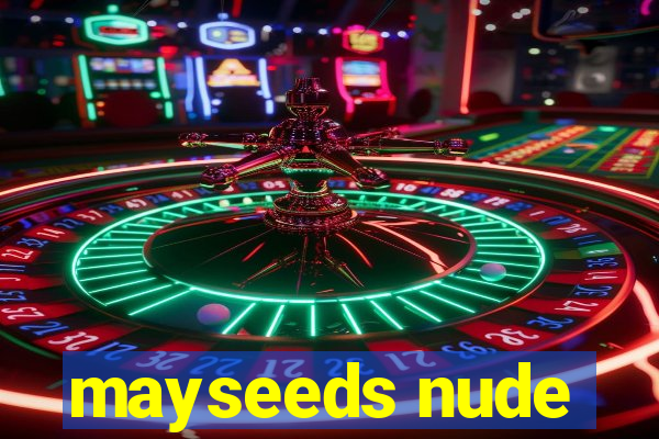 mayseeds nude