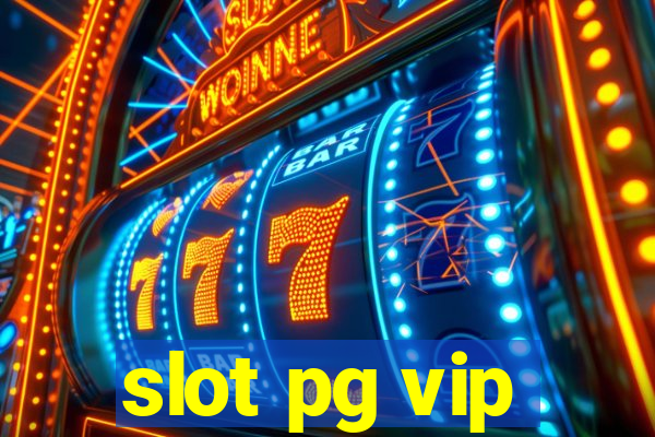 slot pg vip