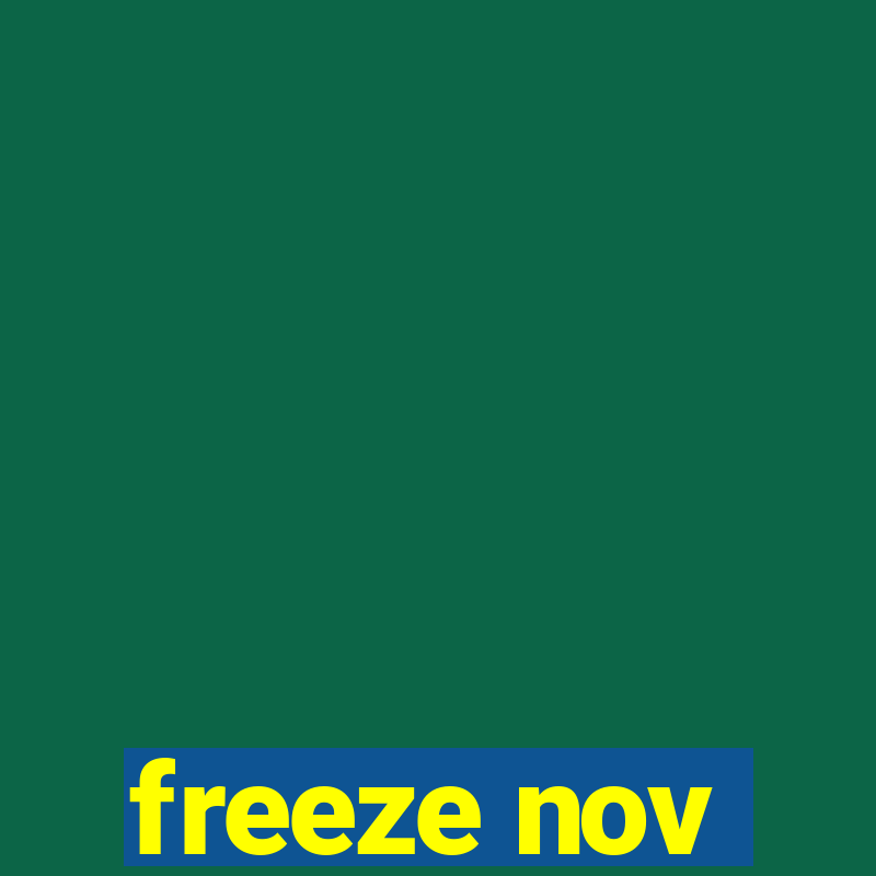 freeze nov