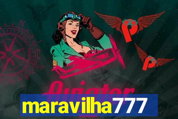 maravilha777