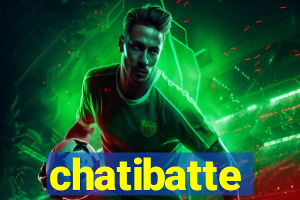 chatibatte