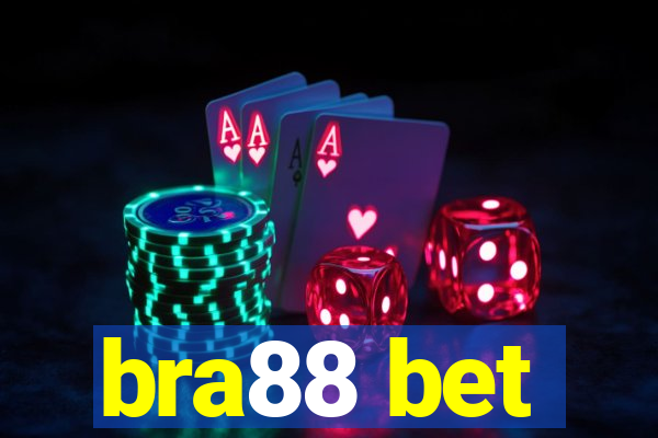 bra88 bet