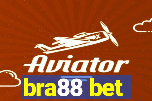 bra88 bet