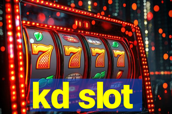 kd slot