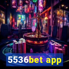 5536bet app