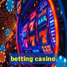 betting casino