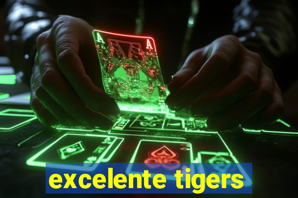 excelente tigers