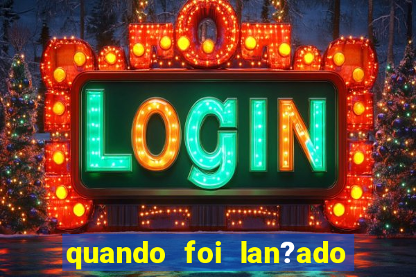 quando foi lan?ado o jogo do tigrinho