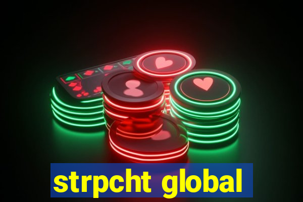 strpcht global