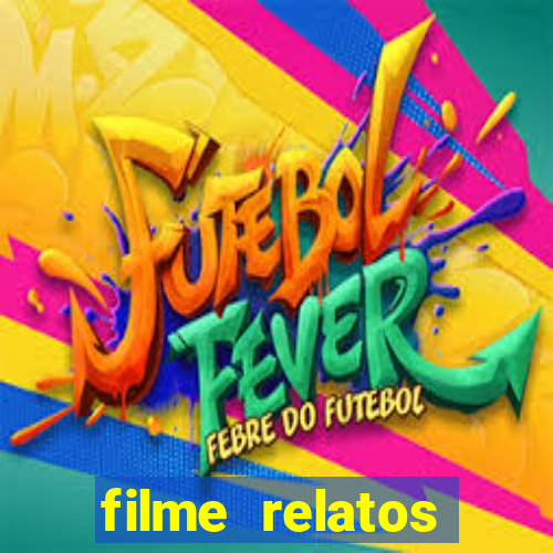 filme relatos selvagens completo dublado