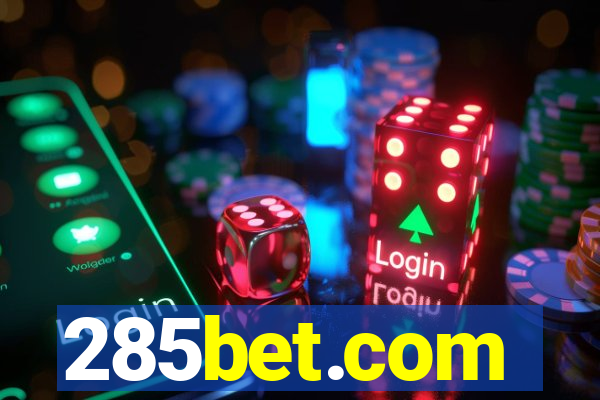 285bet.com