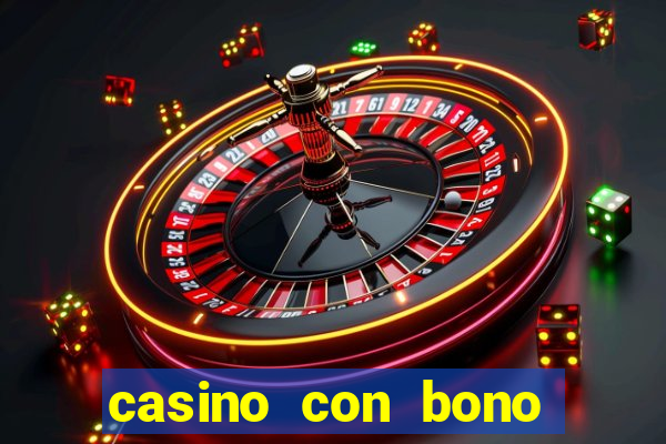 casino con bono sin deposito 2024