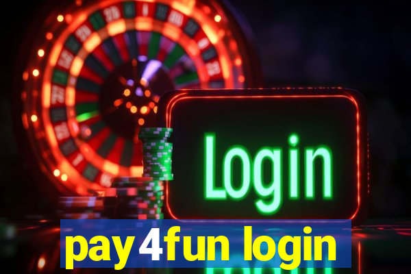 pay4fun login