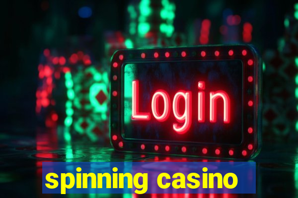 spinning casino