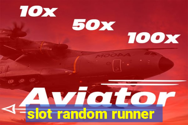 slot random runner