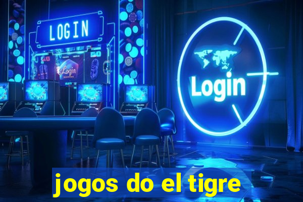 jogos do el tigre