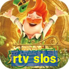 rtv slos