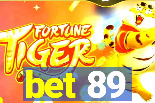 bet 89