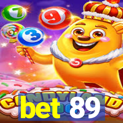 bet 89