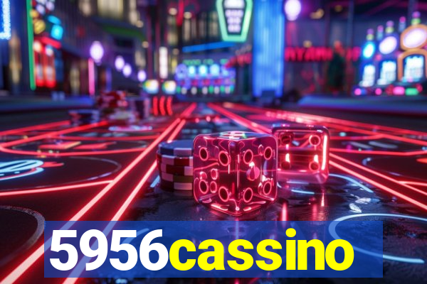 5956cassino