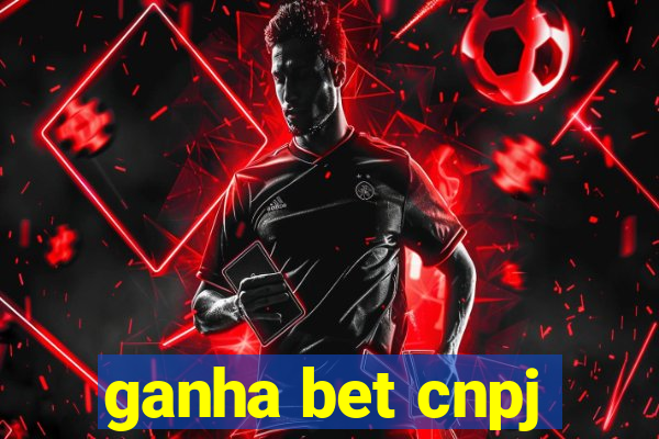 ganha bet cnpj