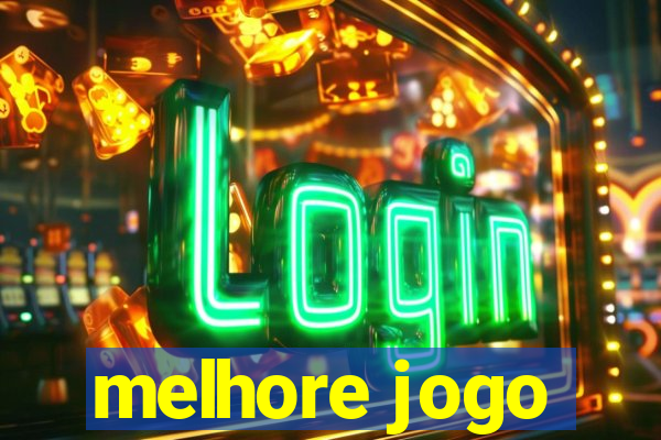 melhore jogo