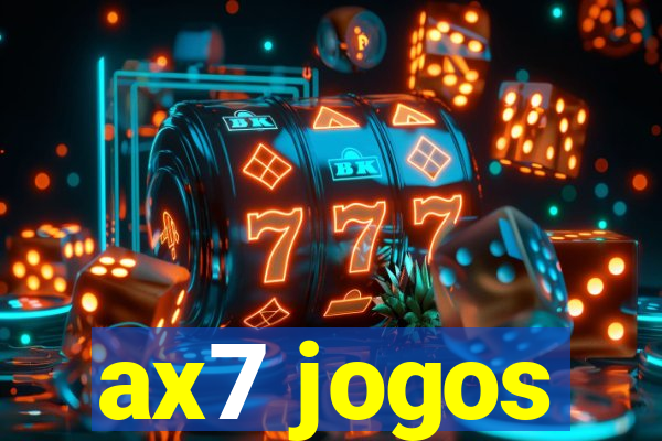 ax7 jogos