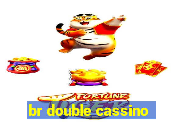 br double cassino