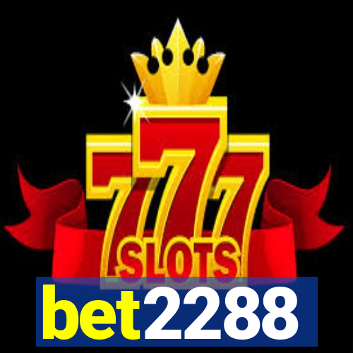 bet2288