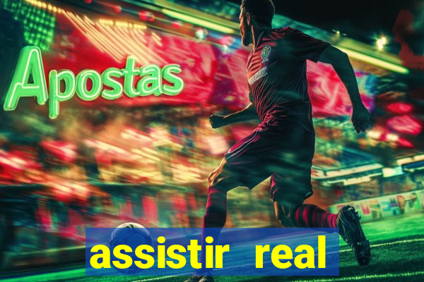 assistir real madrid multi canais