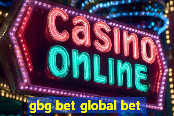 gbg bet global bet