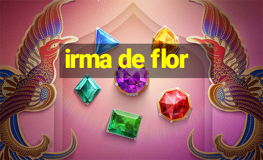 irma de flor