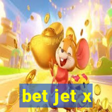 bet jet x