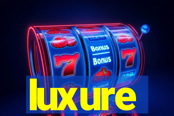 luxure