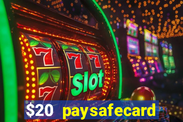 $20 paysafecard deposit bonus casino nz