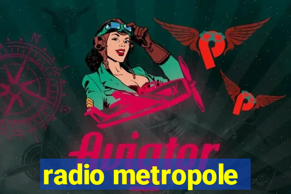 radio metropole