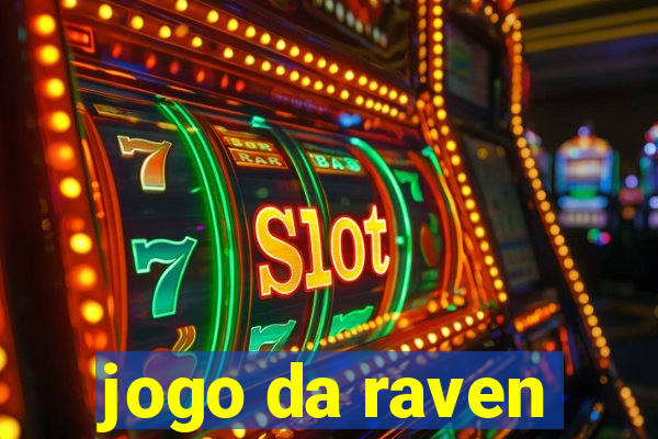 jogo da raven