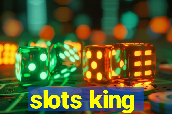 slots king