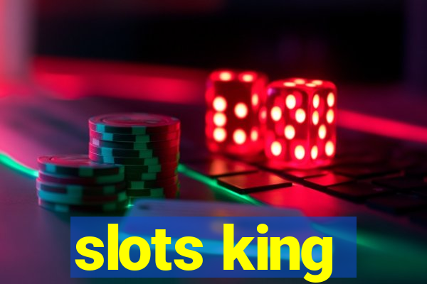 slots king