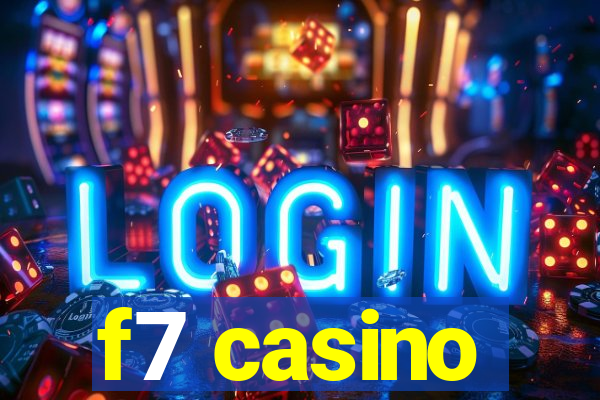 f7 casino