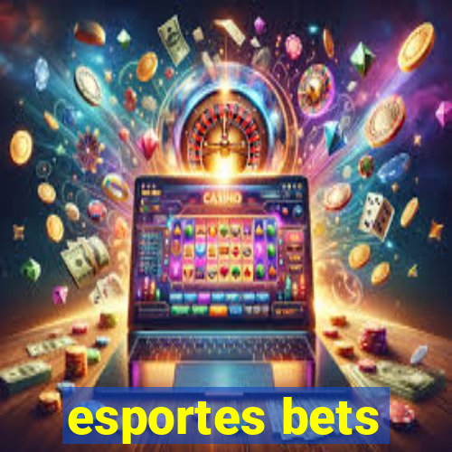 esportes bets