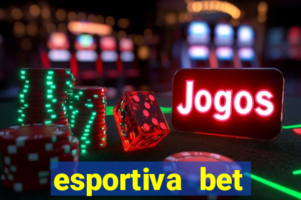 esportiva bet casino pix