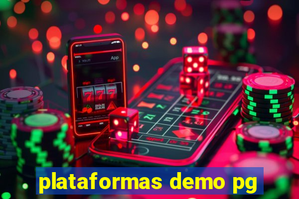 plataformas demo pg