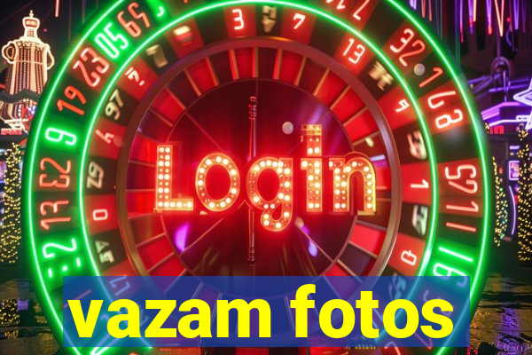 vazam fotos